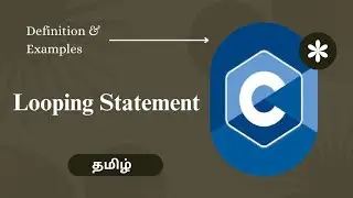 C - 8 Looping statement | C language | Cypher Mania