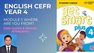 English CEFR Year 4/ Unit 1/Lesson 3/ Daily Routines & Adverbs of Frequency