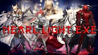 Nearl Light.exe || Arknights