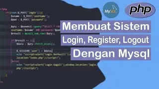 Membuat Login, Register, Logout Dengan Mysql Dan Session