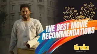 The Best Movies To Watch | Tirela Ep7
