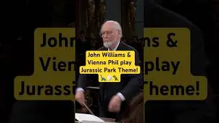 John Williams and @vienna_philharmonic play Jurassic Park Theme 🦖| #jurassicpark #classicalmusic