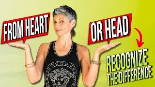 Is That Your Head or Your Heart Talking? (7 Tips On Recognizing The Difference)