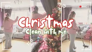 Christmas Clean With Me 2024 🎅 ✨