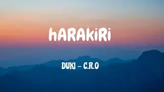 🔥HaRAkiRi || LETRA || DUKI X C.R.O