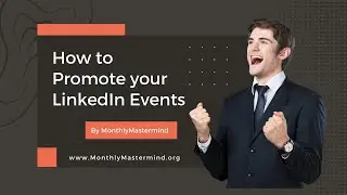 How to Promote Your LinkedIn Events