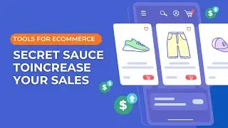 3 Tools for eCommerce Owners Must Have To Increase Sales 2023