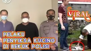 PENYIKSA KUCING DI BEKUK POLISI