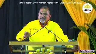 MP Rai Ragbir @ UNC MNR Grande 12th 2023 June.