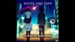 Baltes & Zäyn A SONG OF YOUR NAME (VDOC Edit)