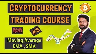 what is moving average, MA, EMA in trading | cryptocurrency trading full course| Part 8 | Hindi