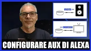 Configurazione uscita AUX di Alexa