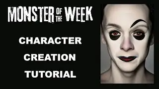 Character Vault: Monster of the Week