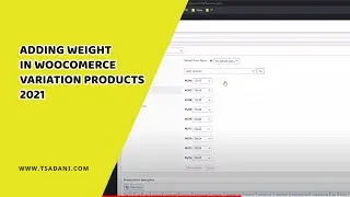 Adding Weight in Woocomerce Variation Products 2021