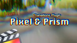 10 SMOOTH Prism Pixel Transitions for FCPX | Final Cut Pro X Free Plugins
