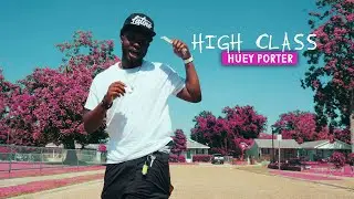 Huey Porter - High Class (OFFICIAL VIDEO) shot by @mofiggaz