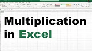 Multiplication in Excel - How to Multiply Numbers in Different Ways (Asterisk or PRODUCT Function)