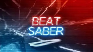We're Playin Beat Saber!