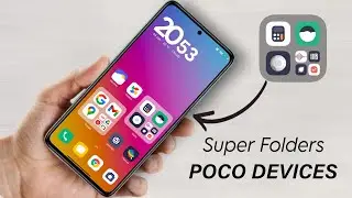 Enable Super Folders on any Poco devices ⚡⚡