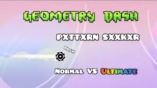 PXTTXRN SXXKXR (by Viot) Mode Comparison (Geometry Dash)