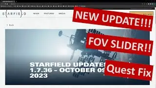 NEW Starfield UPDATE!!! FOV Slider; Quest Fix -- ShadowBadass