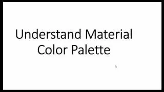 Android Material Design   06   Understand Material Color Palette