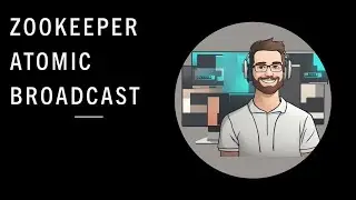 Zookeeper Atomic Broadcast | System Design | High Level Design