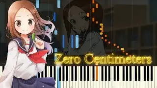 Karakai Jouzu no Takagi-san Season 2 OP - Zero Centimeters by Yuiko Ohara  Piano arrangement