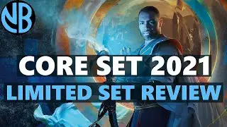 CORE SET 2021 LIMITED SET REVIEW!!! EVERY COMMON ANALYZED FOR DRAFT AND TOP 3 COMMONS BY COLOR!!!
