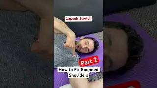 PART 2: Do you have rounded shoulders?  