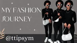 My fashion Journey/ttipsym