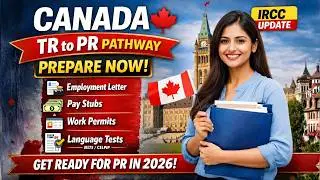 Canada TR to PR Pathway 2026 | Documents You Should Prepare Now | IRCC Update