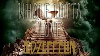 LED ZEPPELIN:  STAIRWAY TO HEAVEN / WHOLA LOTTA LOVE (LIVE)