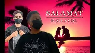 SALAMAT - R4GE x CBL