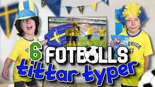 Hur olika personer kollar på fotboll (6 fotbolls tittar typer)
