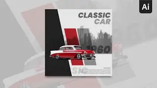 Adobe Illustrator CC 2022: Car Post Design for Social Media