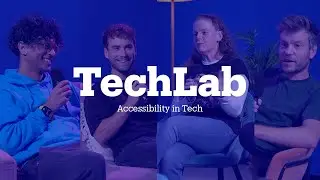 Accessibility in Tech | TechLab #8