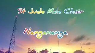 Nanima Ra Ula Vatar ~ St. Jude Male Choir Nanganaga Live Recording