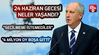 Muharrem İnce neden 'Adam kazandı' mesajını attı?