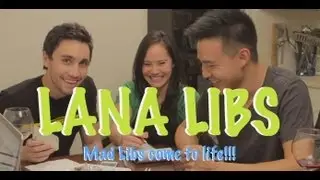 Lana Libs ft. Chester See and Phil Wang