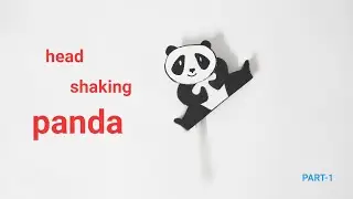 how to make a head shaking panda table top toy | PART - 1 | creative diy