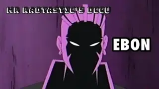 Ebon - My DCCU