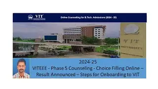 VITEEE   Phase 5 Counseling   Choice Filling Online – Result Announced - Steps for Onboarding to VIT