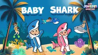 The Baby Shark Song and Story | Family Fun | Kids Songs | Nursery Rhymes | Club Jonesy Adventures