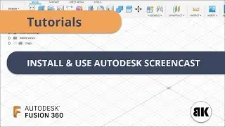 Fusion 360: How to install & use Autodesk Screencast
