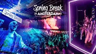 Spring Break Amsterdam Festival 2023