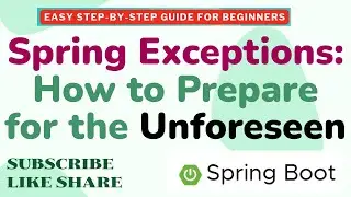 Spring Exceptions: How to Prepare for the Unforeseen | Spring Boot Exception Handling 