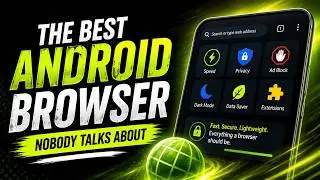 The Best Android Browser Nobody Talks About 