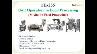 MIXING OPERATION IN FOOD PROCESS ENGINEERING AND TECHNOLOGY