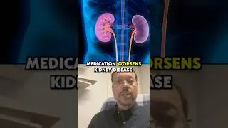 Medication Could Worsen Kidney Disease - Double Check!
